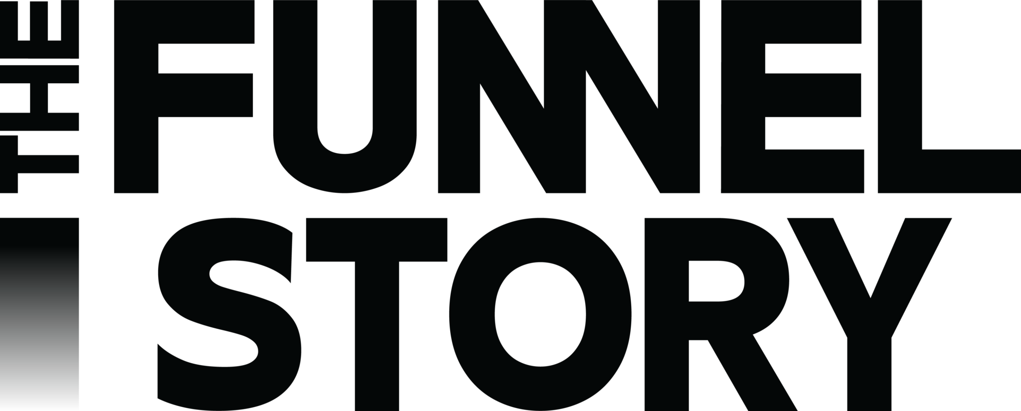 The Funnel Story